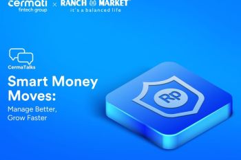 Cermati Fintech Group edukasi masyarakat ketahanan finansial