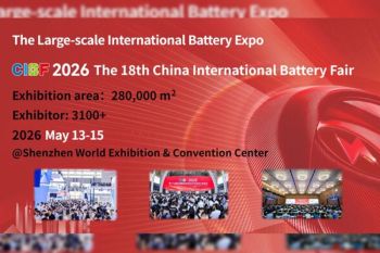 Connecting the Globe, Empowering Green Energy: China International Battery Fair 2026 Shapes the Next Era of Battery