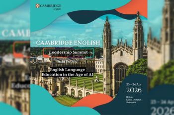 Cambridge English to Convene Asia Pacific Education Leaders at 2026 Leadership Summit in Kuala Lumpur