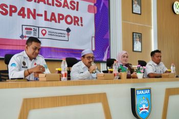 Pemkab Banjar perkuat pengelolaan pengaduan publik melalui sosialisasi SP4N-LAPOR!