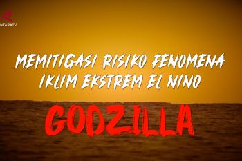 Memitigasi risiko fenomena iklim ekstrem El Nino Godzilla