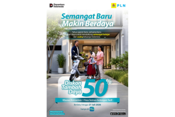 Semangat Baru Makin Berdaya, PLN Hadirkan Diskon Tambah Daya 50 Persen untuk Dukung Kebutuhan Listrik Masyarakat