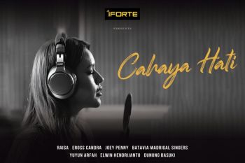 iForte-Protelindo rilis lagu "Cahaya Hati", gandeng Raisa dan Eross Candra