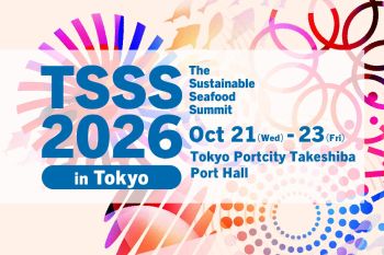 Asia's Largest Sustainable Seafood Event "The Sustainable Seafood Summit 2026" to Be Held from October 21 to 23, with Key Stakeholders Attending in Person