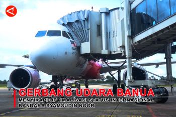 Feature - Gerbang Udara Banua: Menyikapi Optimalisasi Status Internasional Bandara Syamsudin Noor Bagian 2