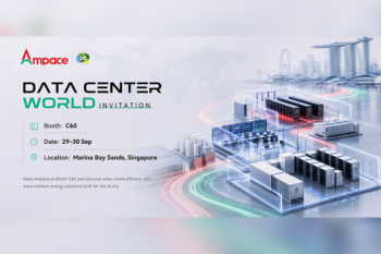 Ampace to Spotlight Modular AI Data Center Power at Data Center World Asia (DCWA)