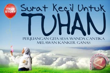 Film "Surat Kecil.." Perjuangan Keke Lawan Kanker 