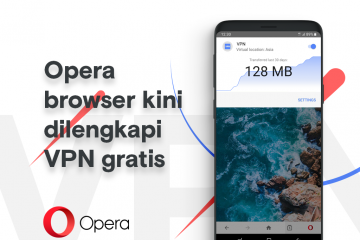 Opera untuk Android tambah fitur VPN gratis