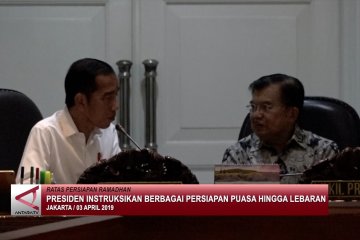 Presiden instruksikan berbagai persiapan puasa hingga lebaran