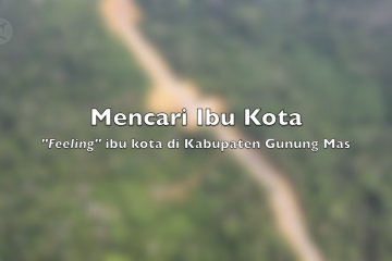 "Feeling" ibu kota di Kabupaten Gunung Mas - Liputan Khusus