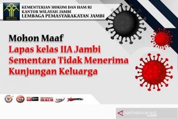 Lapas Jambi tidak menerima tahanan baru dan tutup kunjungan