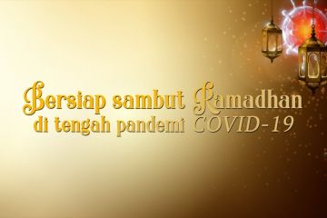 Bersiap sambut Ramadhan di tengah pandemi COVID-19