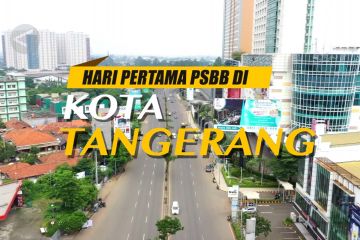 Hari pertama PSBB di Kota Tangerang