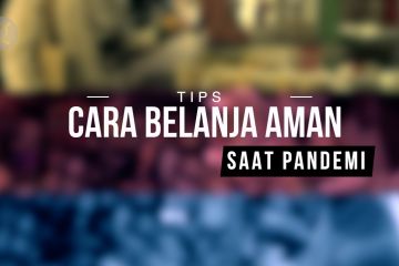 PSA - Cara belanja aman saat pandemi