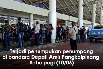 Terjadi penumpukan penumpang di Bandara Depati Amir