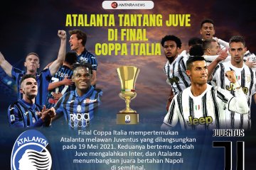 Atalanta tantang Juve di final Coppa Italia