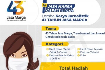 Rayakan HUT Ke-43, Jasa Marga gelar lomba karya jurnalistik 2021