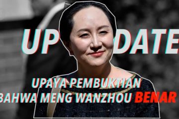 Lanjutan upaya pembuktian bahwa Meng Wanzhou benar