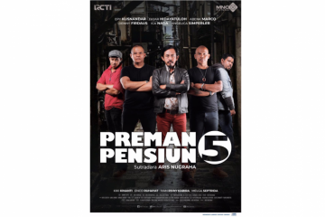 "Preman Pensiun 5" siap tayang pada Ramadhan ini, berkisah soal apa?