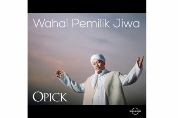 "Wahai Pemilik Jiwa", dari Opick untuk temani Ramadhan