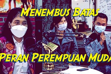 Menembus batas peran perempuan muda (bagian 1 dari 3)