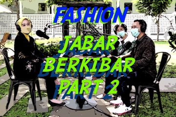 Cerita dari Selatan - Fashion Jabar Berkibar (bagian 2 dari 3)