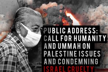 LSM Mahathir serukan solidaritas bagi Palestina