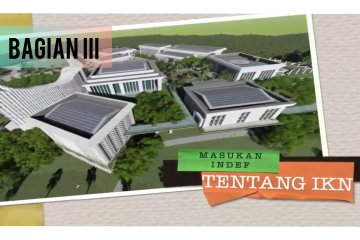 30 Menit - Ini masukan Peneliti INDEF terkait pembangunan IKN