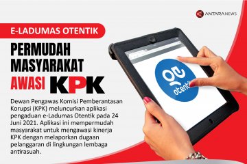 E-Ladumas Otentik permudah masyarakat awasi KPK