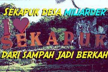 Cerita dari selatan - Sekapuk Desa Miliarder dari sampah jadi berkah (bagian 1 dari 3)