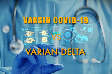 30 Menit Ekstra - Vaksin COVID-19 signifikan kurangi keparahan akibat Varian Delta? - bagian 3