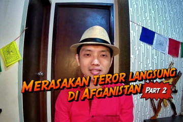 Berisik - Penuturan penulis di balik konflik Afghanistan (bagian 2 dari 3)