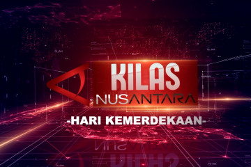 Kilas NusAntara Spesial Hari Kemerdekaan