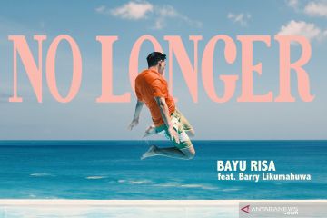 Bayu Risa kolaborasi bareng Barry Likumahuwa di "No Longer"