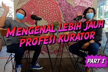 CDS - Mengenal seluk beluk profesi kurator seni (part 1)