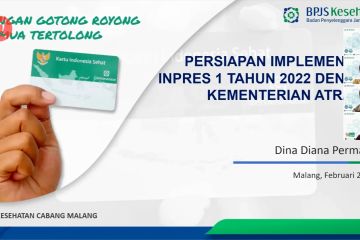 BPJS Kesehatan Malang gencarkan sosialisasi Inpres No 1 tahun 2022