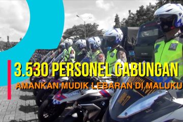 3.530 personel gabungan amankan mudik Lebaran di Maluku