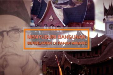 Menyusuri bangunan bersejarah di Ranah Minang