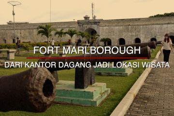 Historia - Fort Marlborough: dari kantor dagang jadi lokasi wisata