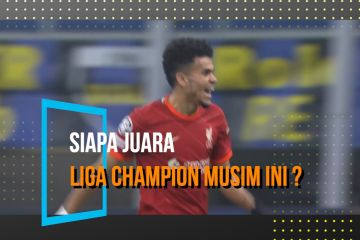 Kanal Sport Antara - Siapa juara Liga Champions musim ini? (bag 2)