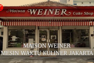 Maison Weiner, mesin waktu kuliner Jakarta