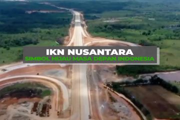 Indonesia Bergerak - IKN, Simbol hijau masa depan Indonesia -2