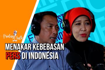 Friday Talk - Menakar kebebasan pers di Indonesia (Bag 1)