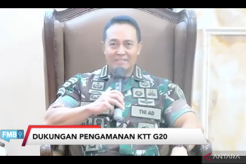 Panglima TNI siapkan 18.030 personel gabungan amankan KTT G20