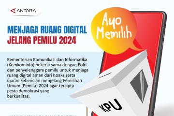 Menjaga ruang digital jelang Pemilu 2024