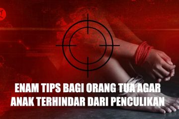 Enam tips bagi orang tua agar anak terhindar dari penculikan