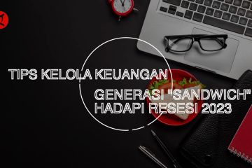 Tips kelola keuangan generasi "sandwich" hadapi resesi 2023