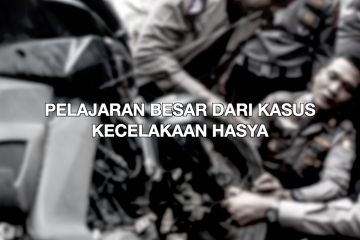 Pelajaran besar dari kasus kecelakaan Hasya