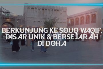 Berkunjung ke Souq Waqif, pasar unik dan bersejarah di Doha