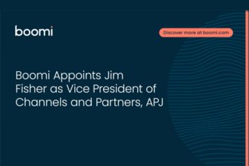 Boomi Tetapkan Jim Fisher sebagai Vice President Bidang Saluran dan Mitra, Kawasan Asia Pasifik dan Jepang